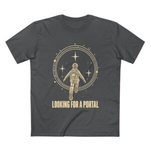 Looking for a Portal — Premium T-Shirt