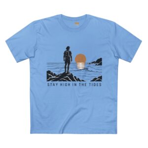 Stay High in the Tides — Premium T-Shirt